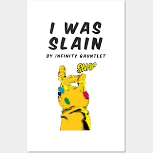 Infinity gauntlet snap (slain, with gauntlet) Posters and Art